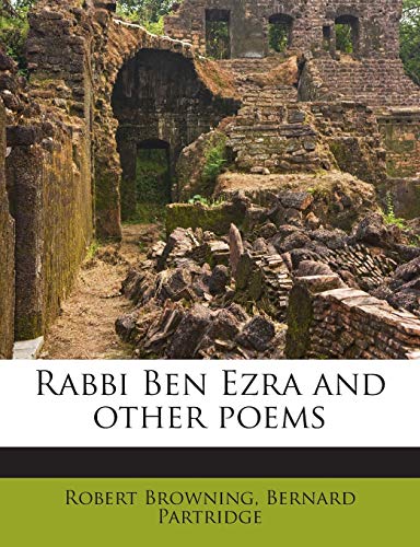 9781245763912: Rabbi Ben Ezra and other poems
