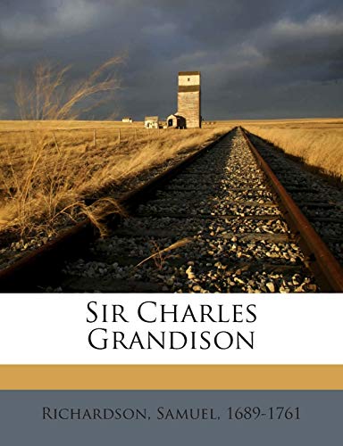 9781245830713: Sir Charles Grandison