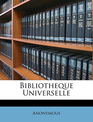 9781245840064: Bibliotheque Universelle