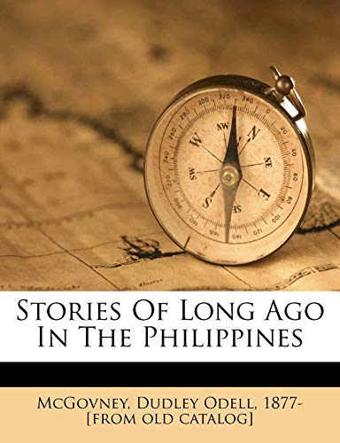 9781245962322: Stories Of Long Ago In The Philippines