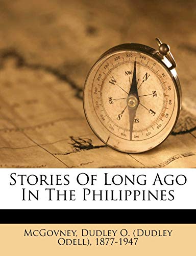 9781245966986: Stories Of Long Ago In The Philippines