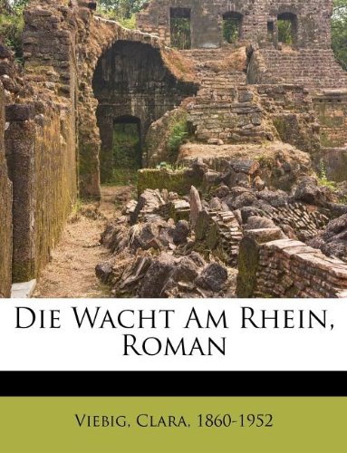 9781246426465: Die Wacht Am Rhein, Roman