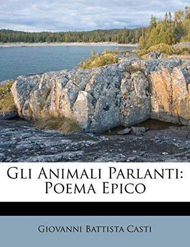 9781246441949: Gli Animali Parlanti: Poema Epico