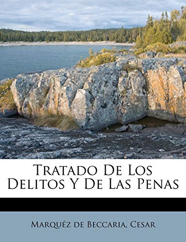 9781246912975: Tratado De Los Delitos Y De Las Penas (Spanish Edition)