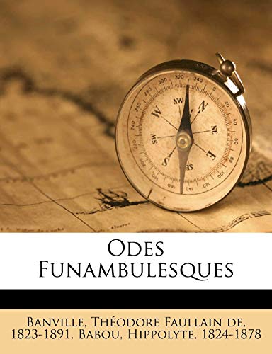 Beispielbild fr Odes Funambulesques zum Verkauf von Buchpark