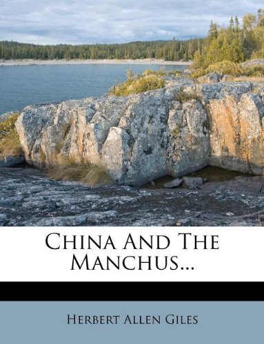 9781247009704: China And The Manchus...