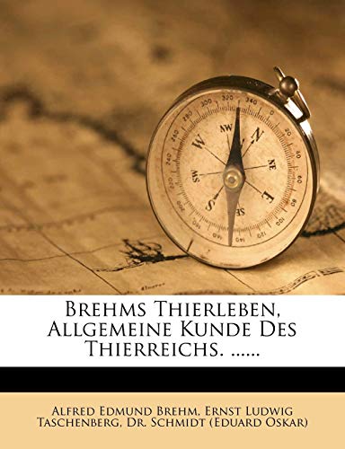 Brehms Thierleben, Allgemeine Kunde des Thierreichs, Band 3 (German Edition) (9781247321905) by Brehm, Alfred Edmund