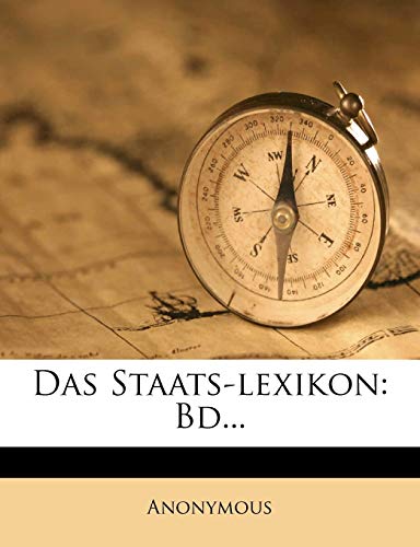 9781247385518: Das Staats-Lexikon. Dritte Auflage. Dritter Band. (German Edition)