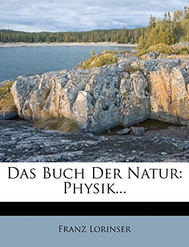 9781247406688: Das Buch Der Natur: Physik... (German Edition)