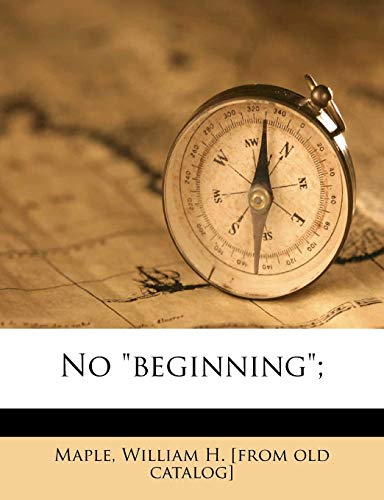 9781247701929: No "beginning";