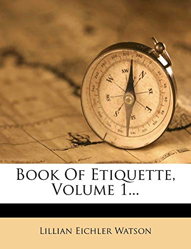 9781247985459: Book of Etiquette, Volume 1...