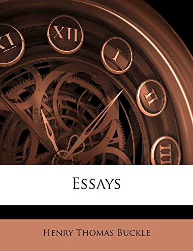 Essays (9781247998442) by Buckle, Henry Thomas