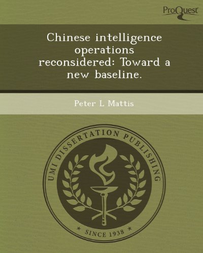 9781248944158: Chinese Intelligence Operations Reconsidered: Toward a New Baseline