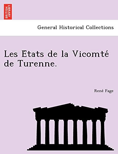 Beispielbild fr Les E Tats de La Vicomte de Turenne. (French Edition) zum Verkauf von Lucky's Textbooks