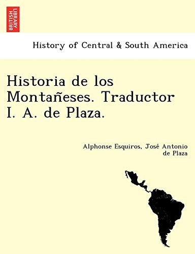 Imagen de archivo de Historia de los Montan?eses. Traductor I. A. de Plaza. (Spanish Edition) a la venta por Lucky's Textbooks