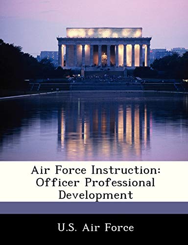 9781249155119: Air Force Instruction: Officer Professional Development