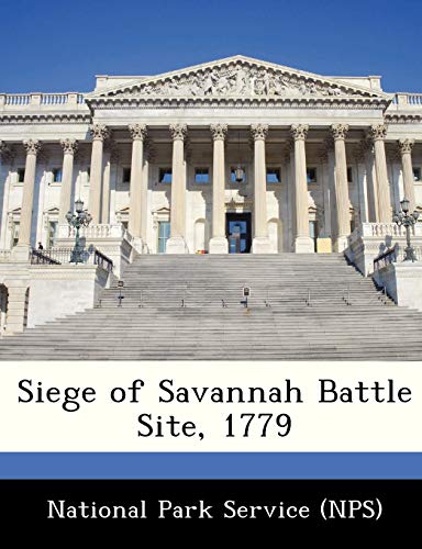 9781249176145: Siege of Savannah Battle Site, 1779