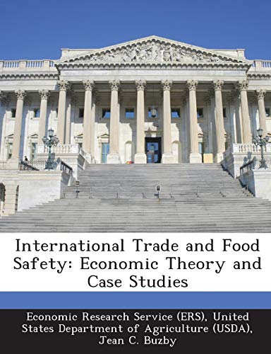 9781249209379: International Trade and Food Safety: Economic Theory and Case Studies