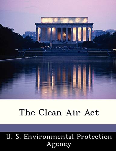 9781249245100: The Clean Air Act