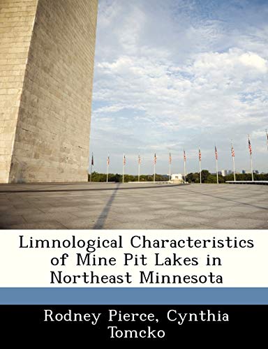 Stock image for Limnological Characteristics of Mine Pit Lakes in Northeast Minnesota for sale by Lucky's Textbooks