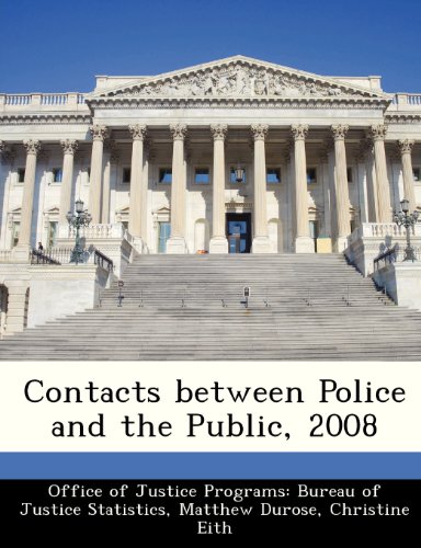 9781249455790: Contacts between Police and the Public, 2008