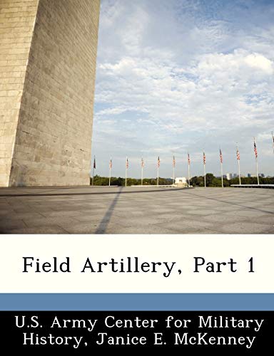 Beispielbild fr Field Artillery, Part 1 zum Verkauf von Lucky's Textbooks