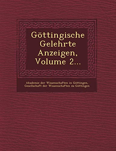 Gottingische Gelehrte Anzeigen, Volume 2. (Paperback)