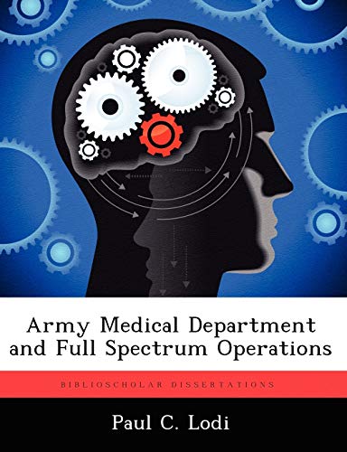 Imagen de archivo de Army Medical Department and Full Spectrum Operations a la venta por Chiron Media