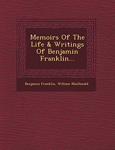 9781249507451: Memoirs of the Life & Writings of Benjamin Franklin...