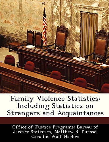 Imagen de archivo de Family Violence Statistics: Including Statistics on Strangers and Acquaintances a la venta por Lucky's Textbooks