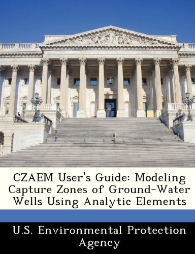 9781249561828: Czaem User's Guide: Modeling Capture Zones of Ground-Water Wells Using Analytic Elements