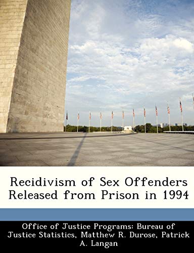 Stock image for Recidivism of Sex Offenders Released from Prison in 1994 for sale by Lucky's Textbooks