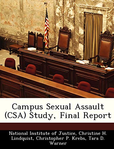 Imagen de archivo de Campus Sexual Assault (CSA) Study, Final Report a la venta por Lucky's Textbooks