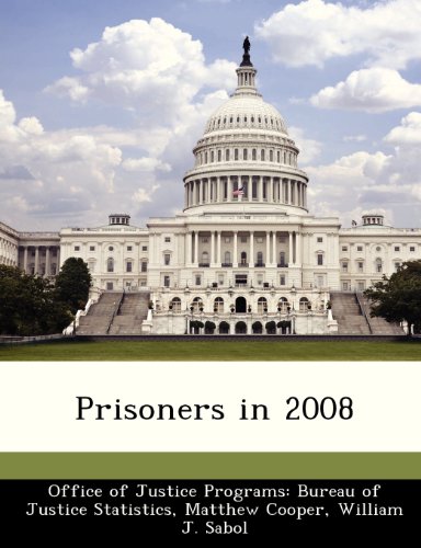 Prisoners in 2008 (9781249598572) by Cooper, Matthew; Sabol, William J.