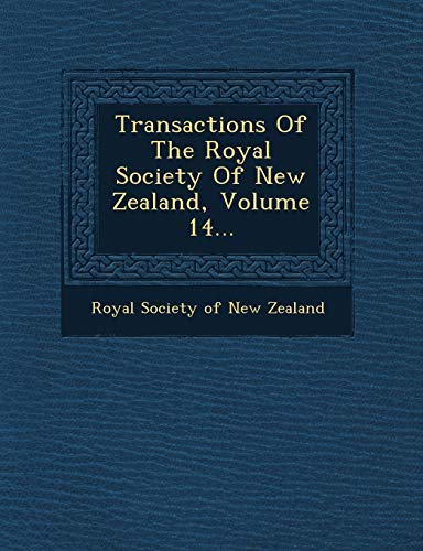 9781249603153: Transactions of the Royal Society of New Zealand, Volume 14...