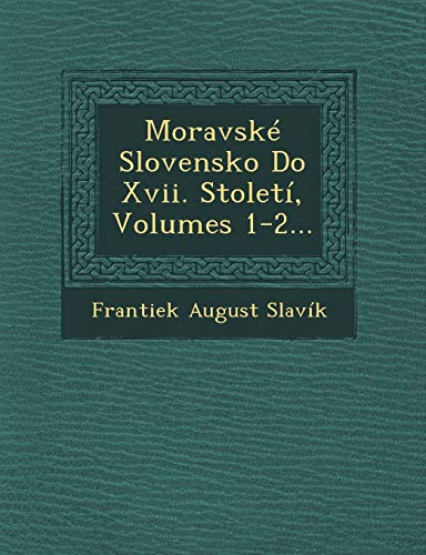 Imagen de archivo de Moravske Slovensko Do XVII. Stoleti, Volumes 1-2. (Czech and English Edition) a la venta por Bookmonger.Ltd