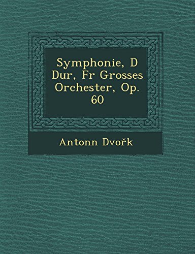 Imagen de archivo de Symphonie, D Dur, Fur Grosses Orchester, Op. 60 (English and Japanese Edition) a la venta por Lucky's Textbooks