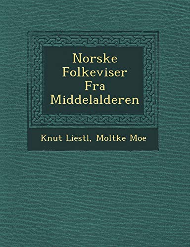 9781249782353: Norske Folkeviser Fra Middelalderen