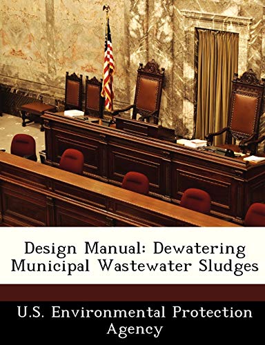 9781249836261: Design Manual: Dewatering Municipal Wastewater Sludges