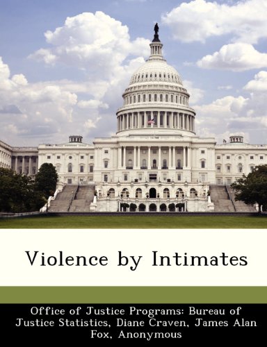 Violence by Intimates (9781249854272) by Craven, Diane; Fox, James A.