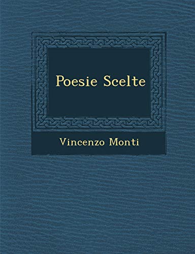 9781249931225: Poesie Scelte