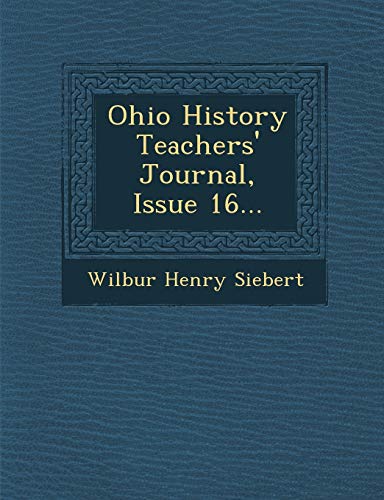Stock image for Ohio History Teachers' Journal, Issue 16. for sale by Lucky's Textbooks