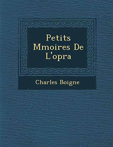 Beispielbild fr Petits M Moires de L'Op Ra (French Edition) zum Verkauf von Lucky's Textbooks