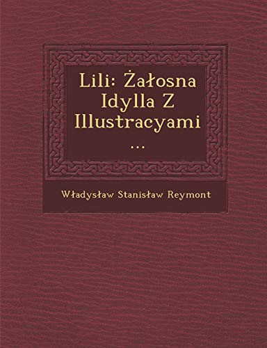 Imagen de archivo de Lili: A Osna Idylla Z Illustracyami. (English and Polish Edition) a la venta por Lucky's Textbooks