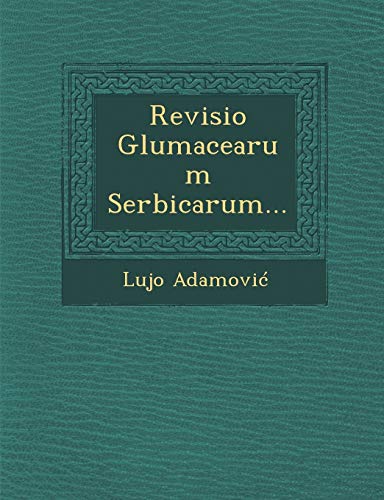 Stock image for Revisio Glumacearum Serbicarum. (Hungarian Edition) for sale by Lucky's Textbooks