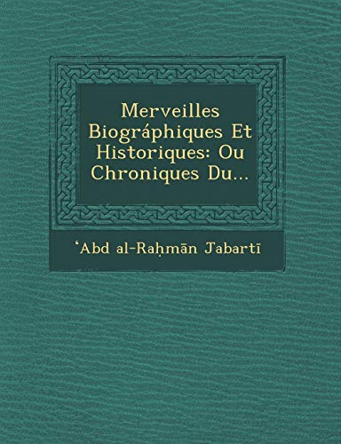 Beispielbild fr Merveilles Biogrphiques Et Historiques: Ou Chroniques Du. (French Edition) zum Verkauf von GF Books, Inc.