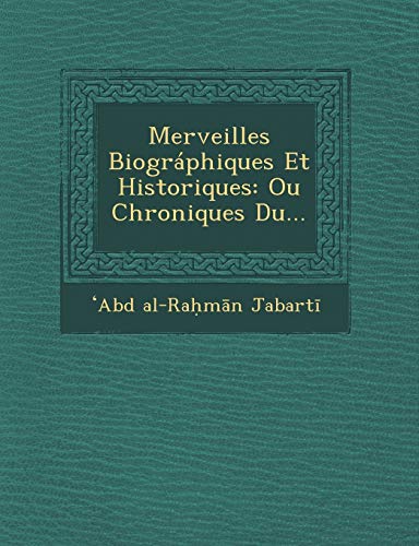 Stock image for Merveilles Biogrphiques Et Historiques: Ou Chroniques Du. (French Edition) for sale by GF Books, Inc.