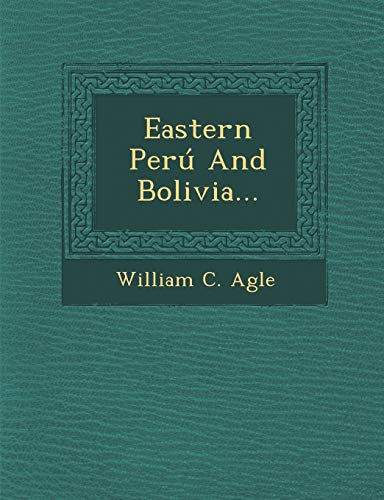 Imagen de archivo de Eastern Per and Bolivia. a la venta por Lucky's Textbooks