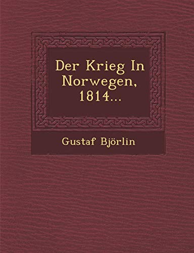 9781249951759: Der Krieg In Norwegen, 1814...
