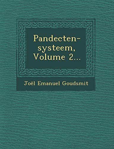 Stock image for Pandecten-Systeem, Volume 2. (Dutch and English Edition) for sale by Lucky's Textbooks